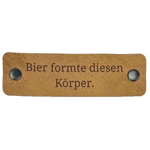 Patch „Bier formte diesen Körper.“